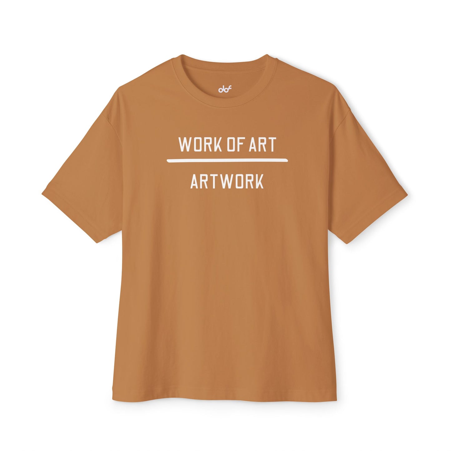 Work of Art Unisex Oversized Boxy Tee