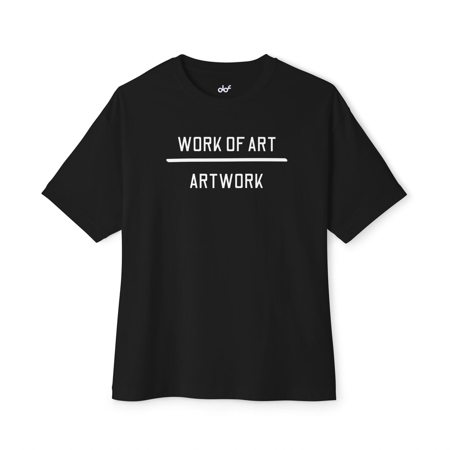 Work of Art Unisex Oversized Boxy Tee